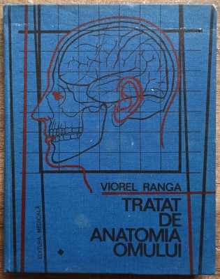 Tratat de anatomia omului - Viorel Ranga// vol. 1, partea 1 foto