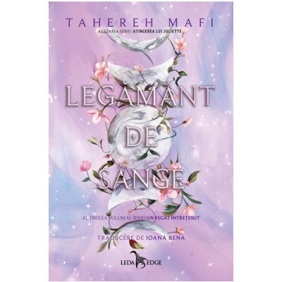 Un regat intretesut. Vol. 3. Legamant de sange, Tahereh Mafi foto