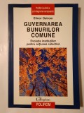 Elinor Ostrom - Guvernarea bunurilor comune: evoluția instituțiilor pentru acțiunea colectivă (2007)