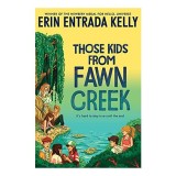 Those Kids from Fawn Creek