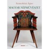 Magyar n&eacute;pműv&eacute;szet - Szemerk&eacute;nyi &Aacute;gnes