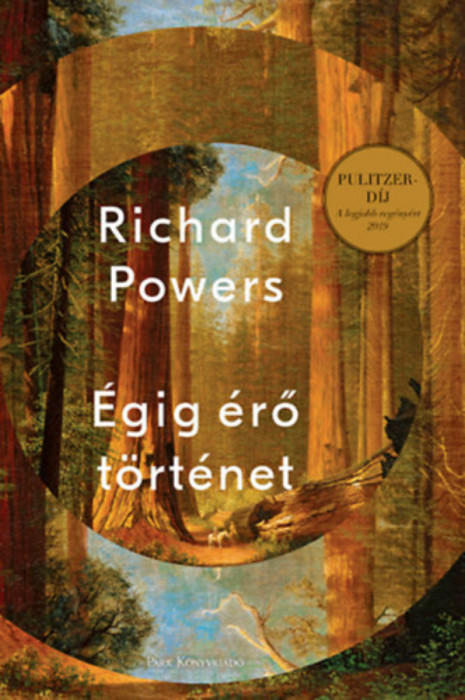 &Eacute;gig &eacute;rő t&ouml;rt&eacute;net - Richard Powers