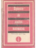 Caius Iacob - Elemente de analiza matematica - Manual pentru anul IV liceu (Editia: 1977)