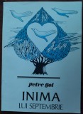 Cumpara ieftin PETRE GOT-INIMA LUI SEPTEMBRIE/VERSURI 1996/coperta DONE STAN/DEDICATIE-AUTOGRAF
