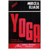 Mircea Eliade - Yoga - Problematica filozofiei indiene - 107040