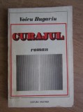 Voicu Bugariu - Curajul