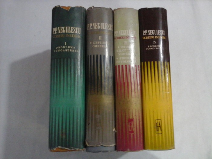SCRIERI INEDITE - P.P. NEGULESCU - (4 VOL)