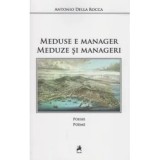 Cumpara ieftin Meduse e manager. Meduze si manageri/Antonio Della Rocca