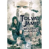 Tolvaj Jamie - M&eacute;sz&aacute;ros Andr&aacute;s