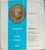 Disc vinil, LP. Hommage A Pablo Casals Volume 8-Pablo Casals, Franz Schubert, Clasica