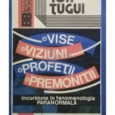 Ion Țugui - Vise - Viziuni - Profeții - Premoniții (editia 1986)