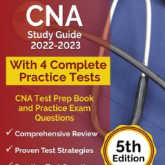 CNA Study Guide 2022-2023: CNA Test Prep Book and Practice Exam Questions [5th Edition]