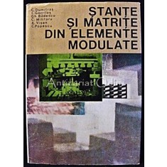 Stante Si Matrite Din Elemente Modulate - C. Dumitras, I. Gavrilas