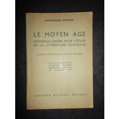 ANDRE-MARIE GOSSART - LE MOYEN AGE (1950)