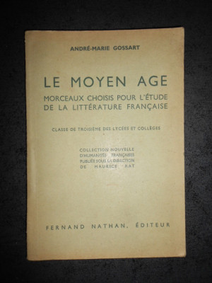 ANDRE-MARIE GOSSART - LE MOYEN AGE (1950) foto