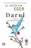 Darul - Dr. Edith Eva Eger