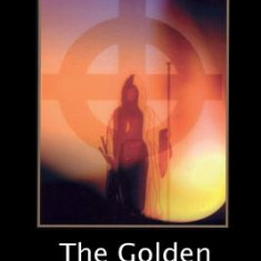 The Golden Thread of Time: A Quest for the Truth and Hidden Knowledge of the Ancients