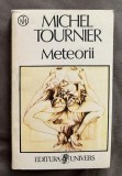 Michel Tournier - Meteorii