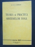 Teoria si practica sistemelor yoga-H.M de Campigny