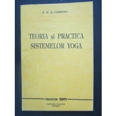 Teoria si practica sistemelor yoga-H.M de Campigny