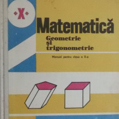 Augustin Cota, s.a. - Matematica. Geometrie si trigonometrie, manual clasa a X-a