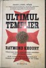 Ultimul templier - Raymond Khoury