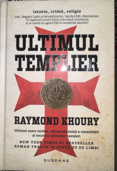 Ultimul templier - Raymond Khoury