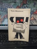 Tudor Mușatescu, Fiecare cu părerea lui, editura Eminescu, București 1970, 197