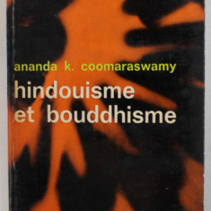 HIDOUISME ET BOUDDHISME par ANANDA K. COOMARASWAMY , 1949