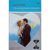 UN GENTLEMAN DIN SUD-LAURA BRID-221582