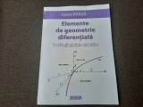 IOANA BARZA ELEMENTE DE GEOMETRIE DIFERENTIALA TEORIE SI MODELE PRACTICE