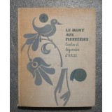 Le mont aux pierrerries: contes et legendes d&#039;U.R.S.S. (ilustra&Aring;&pound;ii: V. Minaev)