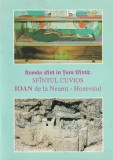ROMAN SFANT IN TARA SFANTA : SFANTUL CUVIOS IOAN DE LA NEAMT - HOZEVITUL
