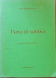 L&#039;ORA DI SABBI* ORA DE NISIP - ANA BLANDIANA - LIMBA ITALIANA