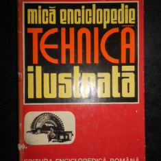 Carmen Zgavardici - Mica enciclopedie tehnica ilustrata (1973, editie cartonata)