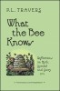 What the Bee Knows: Reflections on Myth, Symbol, and Story
