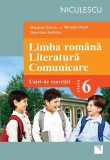 Limba romana. Literatura. Comunicare. Clasa a VI-a. Caiet de exercitii (Cheroiu), Niculescu