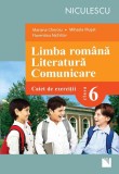 Cumpara ieftin Limba rom&acirc;nă. Literatură. Comunicare. Clasa a VI-a. Caiet de exerciţii (Cheroiu)