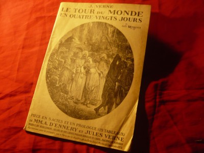 Jules Verne, A.D&amp;#039;Ennery -Le tour du monde en quatre-vingts jours -Piesa in 5acte foto