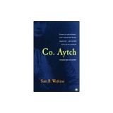 Co. Aytch: A Confederate Memoir of the Civil War