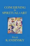 Concerning the Spiritual in Art | Wassily Kandinsky, Dover Publications Inc.