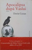 APOCALIPSA DUPA VASLUI-DORIN COZAN, Humanitas