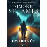 Gyilkos &uacute;t - Simone St. James
