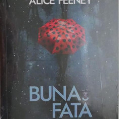 Buna fata rea – Alice Feeney