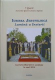 IUBIREA JERTFELNICA. LUMINA A INVIERII. LUCRAREA BISERICII IN SOCIETATE IN ANUL 2014-PUBLICATA CU BINECUVANTAREA