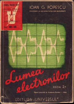 HST C1448 Lumea electronilor 1945 Ioan Popescu foto