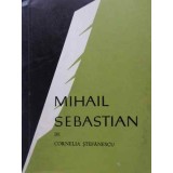 MIHAIL SEBASTIAN-CORNELIA STEFANESCU-161099