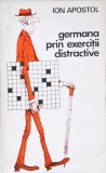 Germana prin exercitii distractive - Ion Apostol, Editura Stiintifica, 1983, 246 pagini
