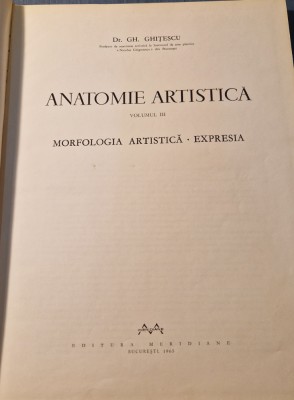 Anatomia artistica volumul 3 Gh. Ghitescu foto
