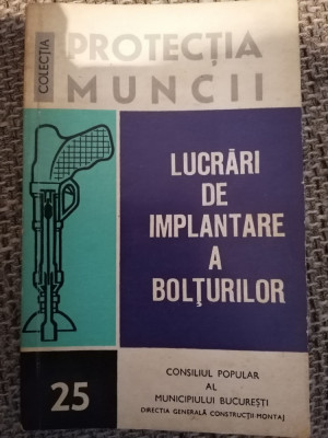 Lucrari de implantare a bolturilor foto